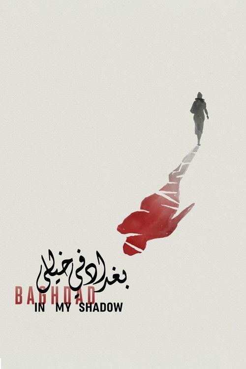 Baghdad in My Shadow 2019 official movie poster
