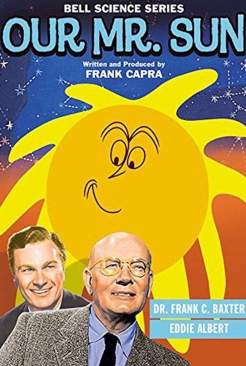 Our Mr. Sun 1956 official movie poster
