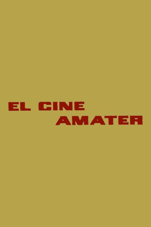 El cine amater 1965 official movie poster