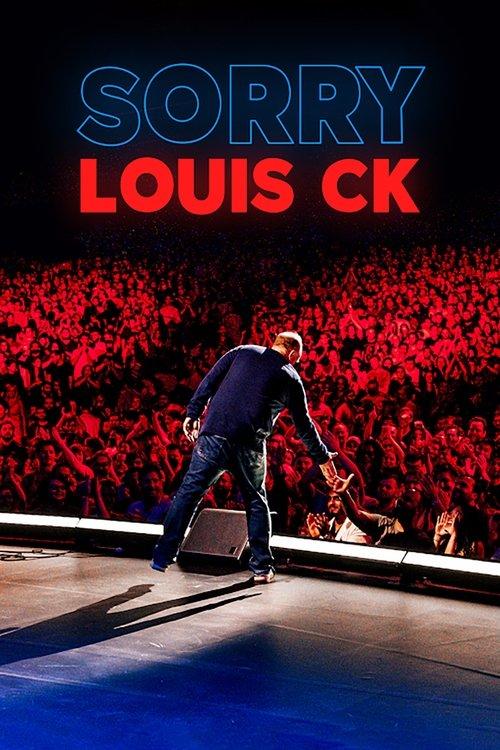 Louis C.K.: Sorry 2021 official movie poster