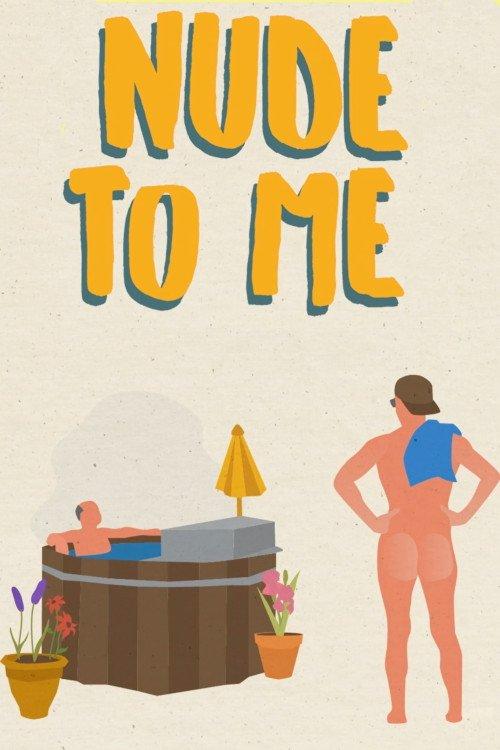 Nude to Me 2021 official movie poster