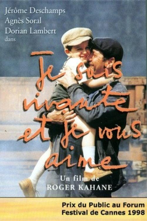 Je suis vivante et je vous aime 1998 official movie poster