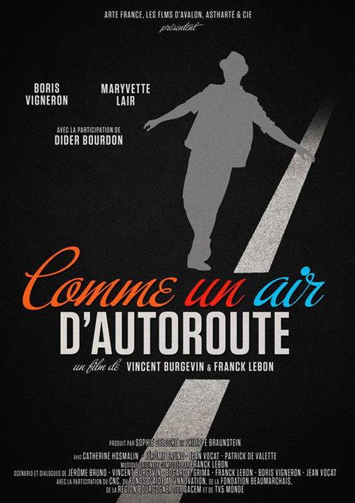 Comme un air d'autoroute 2012 official movie poster