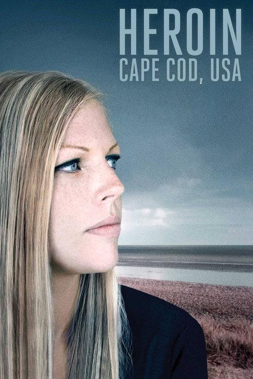 Heroin: Cape Cod, USA 2015 official movie poster