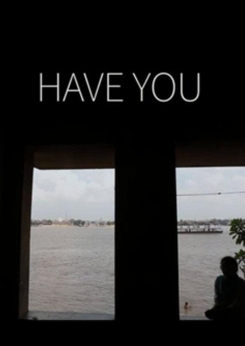 Have You 2021 official movie poster