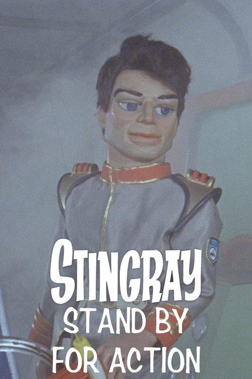 Stingray: Stand By For Action 1965 official movie poster