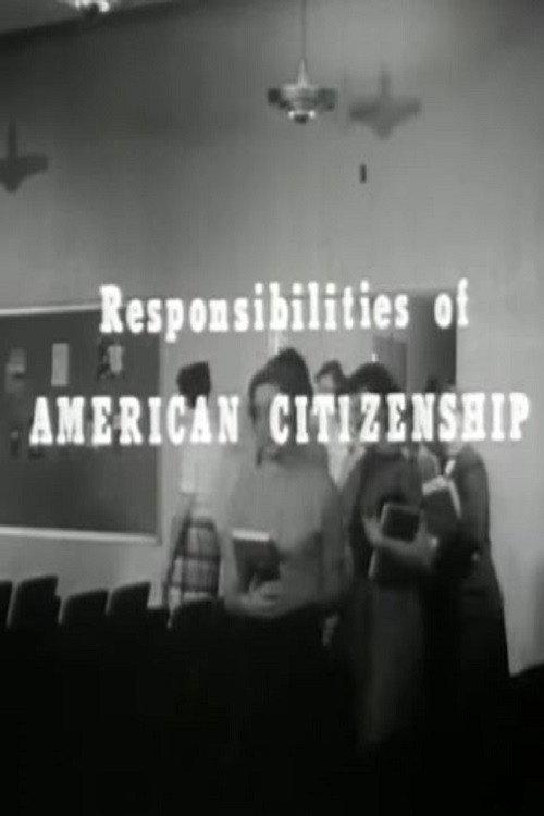 Responsibilities of American Citizenship 1955 official movie poster