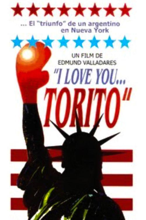 I love you...Torito 2002 official movie poster