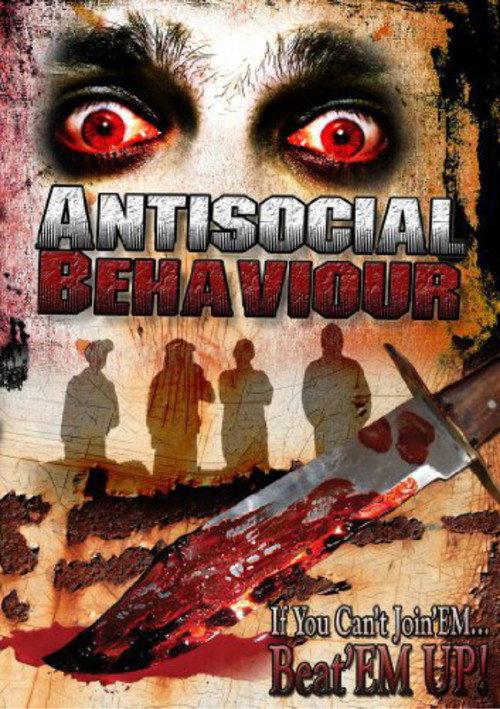 Antisocial Behaviour 2007 official movie poster