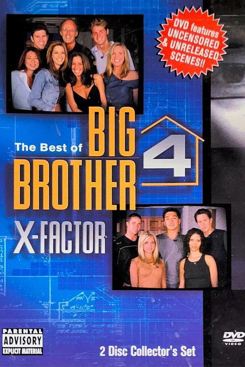 The Best of Big Brother 4: X-Factor 2004 official movie poster