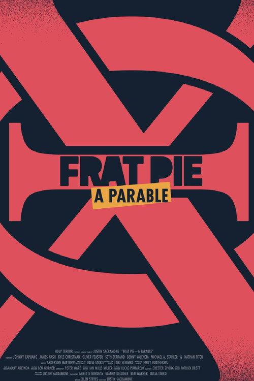 Frat Pie: A Parable 2024 official movie poster