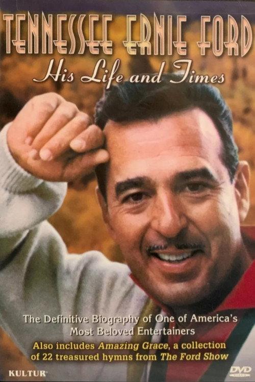Tennessee Ernie Ford: His Life and Times 2004 official movie poster