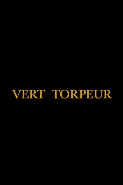 Vert Torpeur 2022 official movie poster