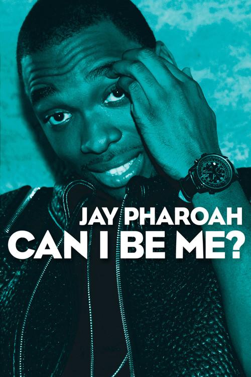 Jay Pharoah: Can I Be Me? 2015 official movie poster