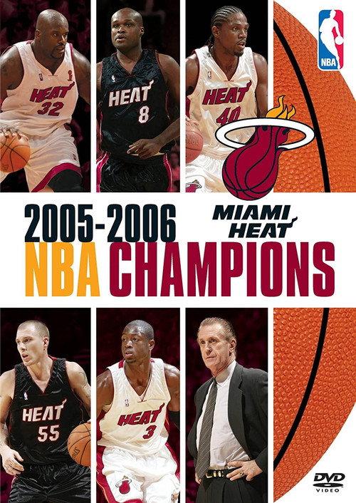 2005-2006 NBA Champions: Miami Heat 2006 official movie poster