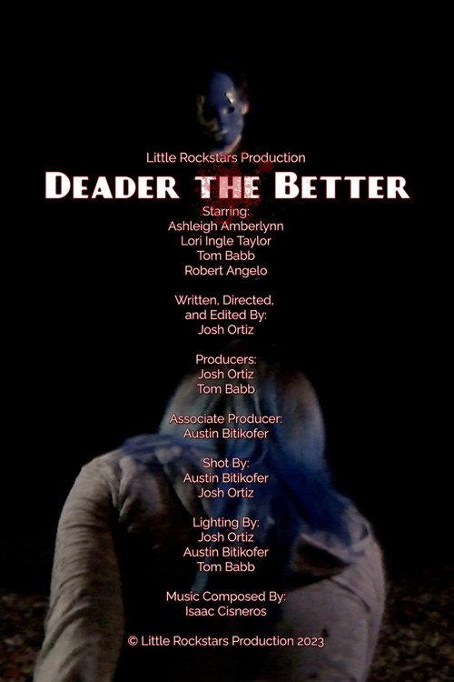 Deader the Better 2023 official movie poster