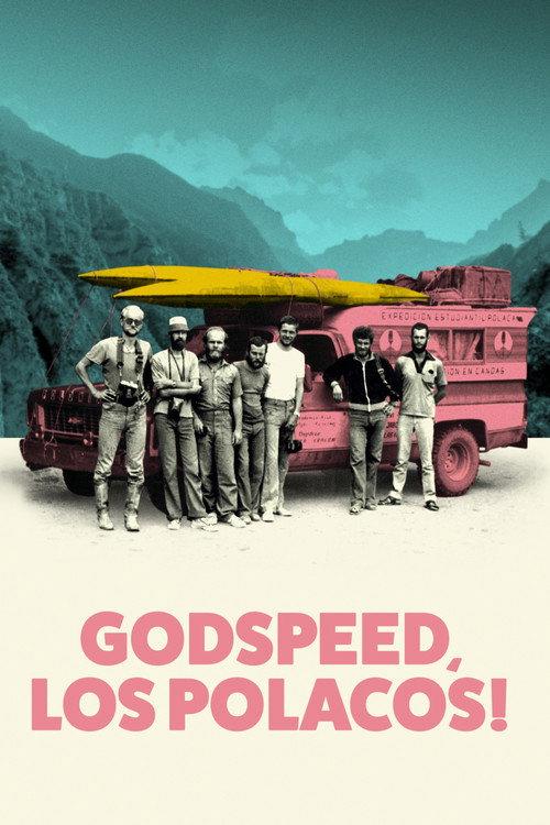 Godspeed, Los Polacos! 2020 official movie poster