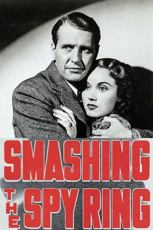 Smashing the Spy Ring 1938 official movie poster
