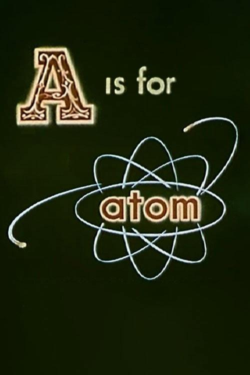 A Is for Atom 1953 official movie poster
