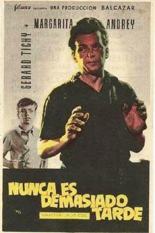 Nunca es demasiado tarde 1956 official movie poster