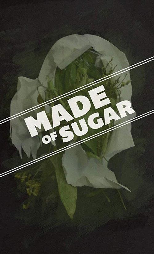 Made of Sugar 2016 official movie poster