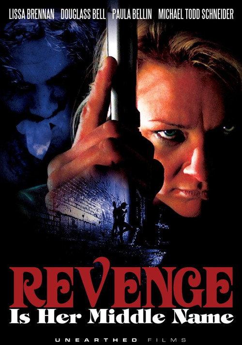 Revenge Is Her Middle Name 2011 official movie poster