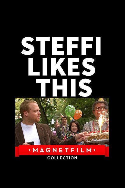 Steffi Likes This 2012 official movie poster