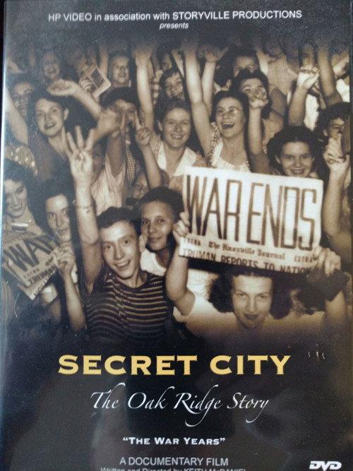 Secret City: The Oak Ridge Story - The War Years 2005 official movie poster