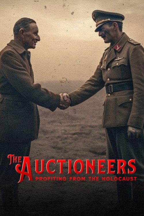 The Auctioneers: Profiting from the Holocaust 2018 official movie poster