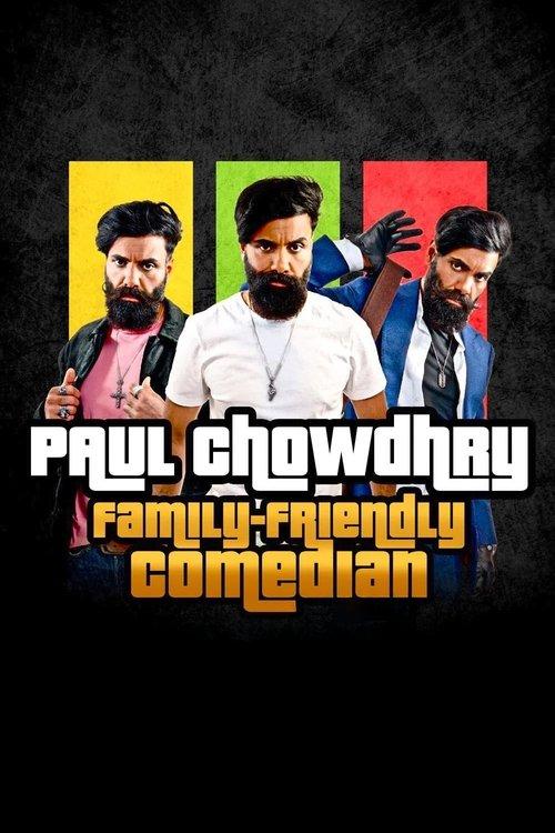 Paul Chowdhry: Family Friendly Comedian 2024 official movie poster