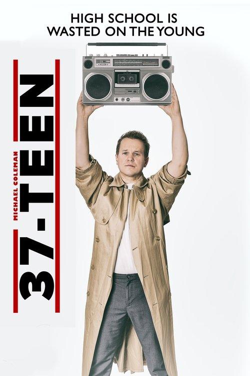 37 Teen 2019 official movie poster