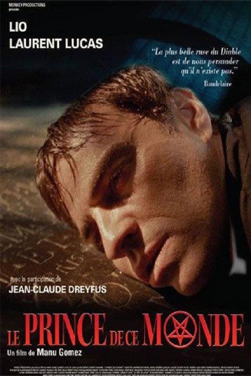 Le Prince de ce monde 2008 official movie poster