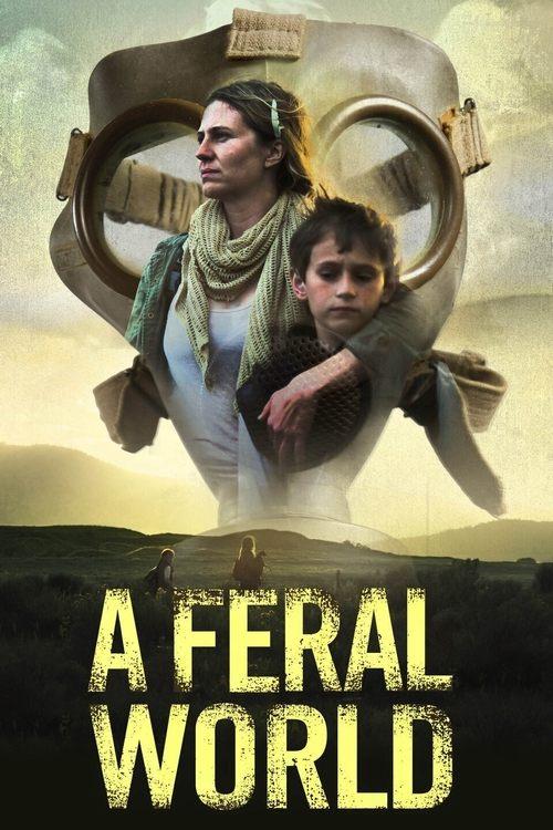 A Feral World 2020 official movie poster