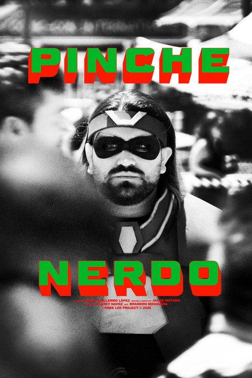 Pinche Nerdo 2026 official movie poster