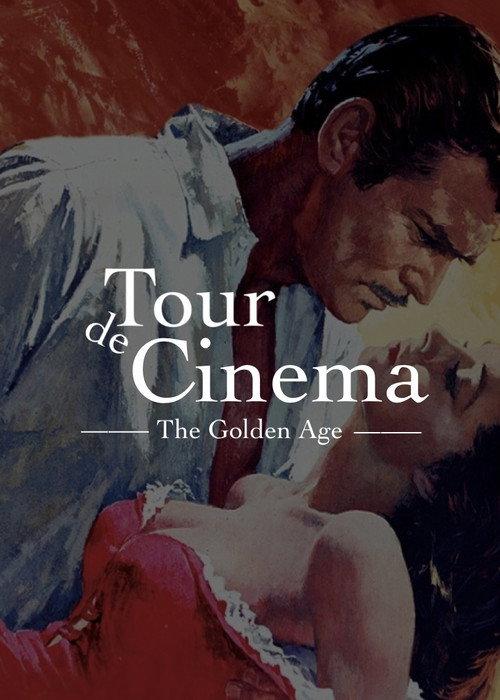 Tour de Cinema: The Golden Age 2022 official movie poster