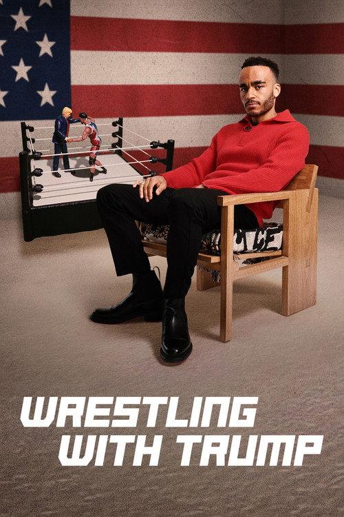 Wrestling with Trump 2026 official movie poster