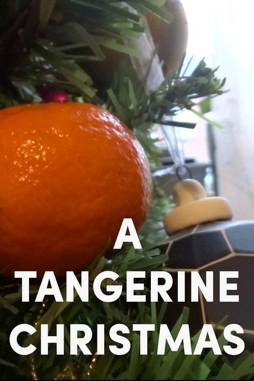 A Tangerine Christmas 2020 official movie poster