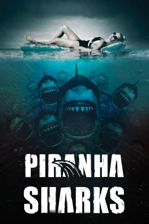 Piranha Sharks 2014 official movie poster