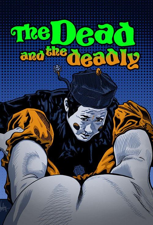 The Dead and the Deadly 1982 official movie poster