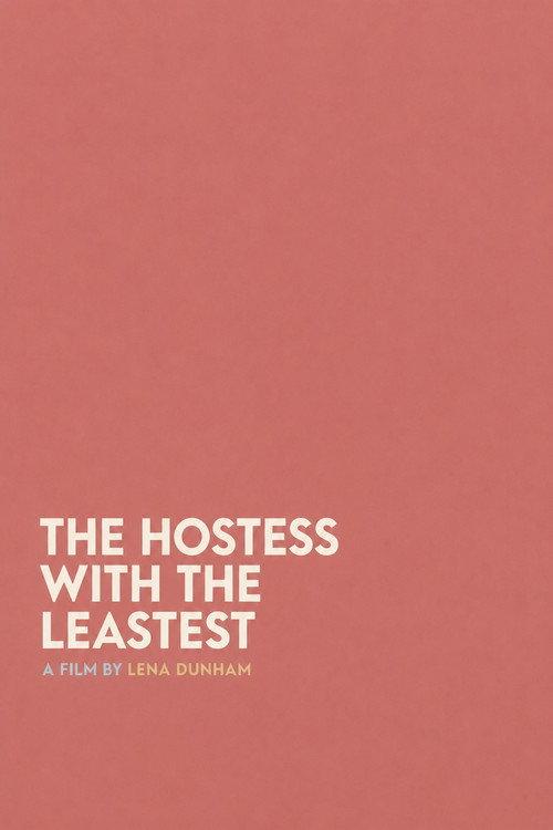 The Hostess With the Leastest 2012 official movie poster