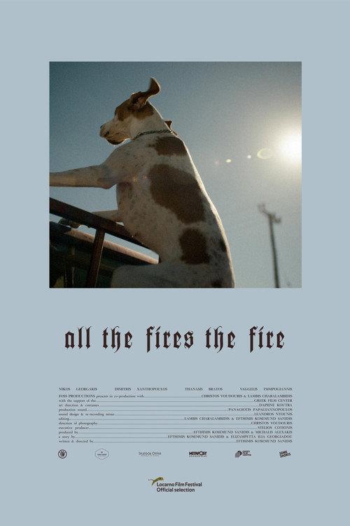 All the Fires the Fire 2019 official movie poster