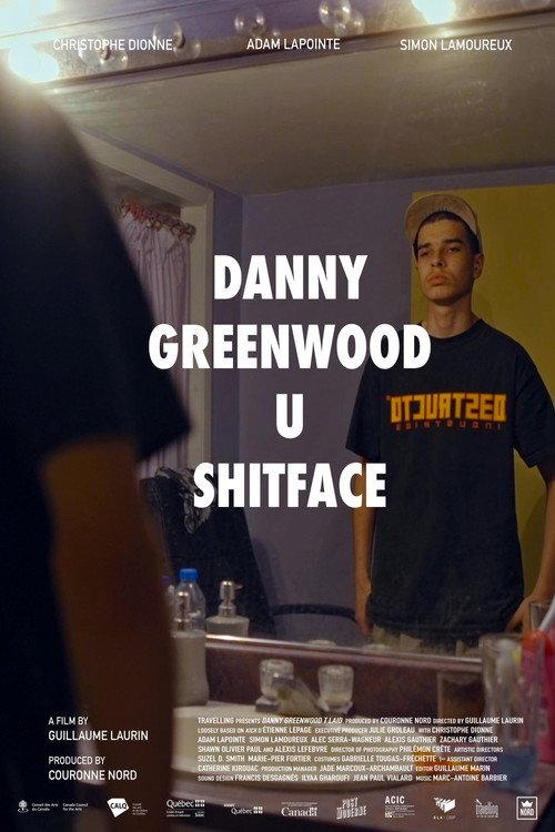 Danny Greenwood U Shitface 2023 official movie poster