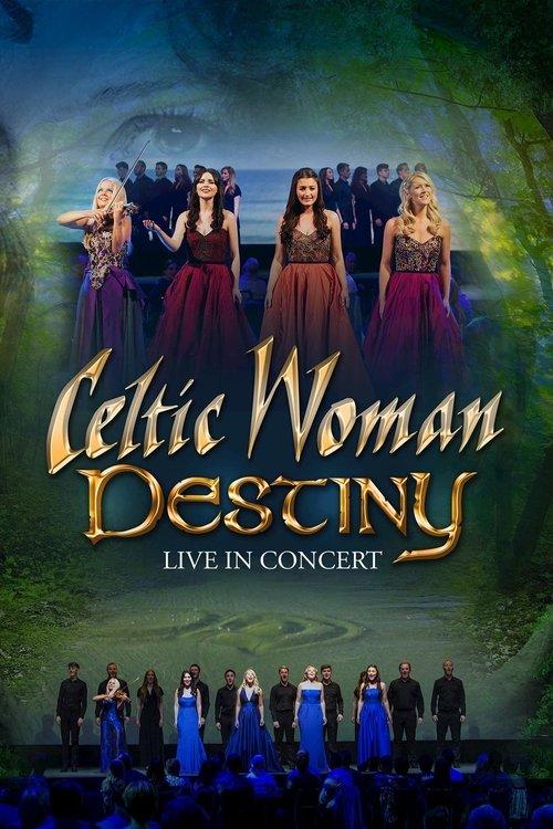 Celtic Woman: Destiny 2016 official movie poster