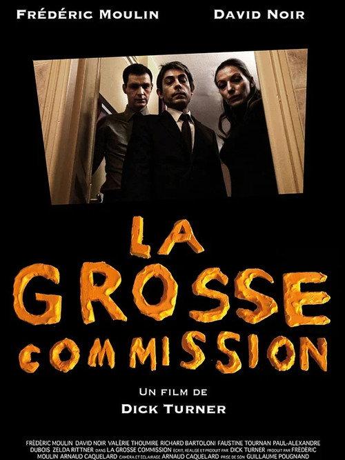 La grosse commission 2013 official movie poster