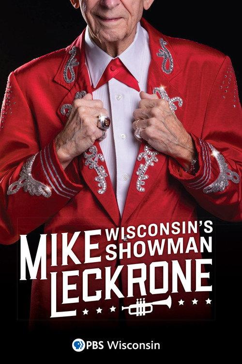 Mike Leckrone: Wisconsin's Showman 2019 official movie poster