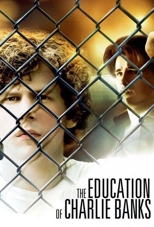 The Education of Charlie Banks 2007 official movie poster