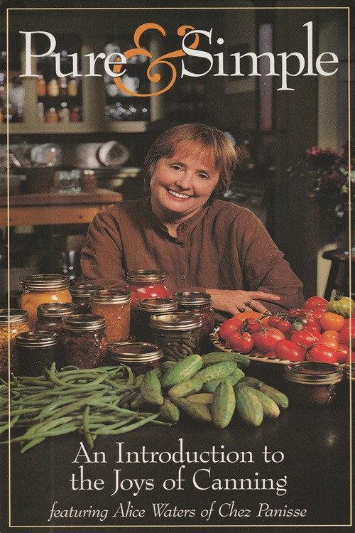 Pure & Simple: An Introduction to the Joys of Canning 1997 official movie poster