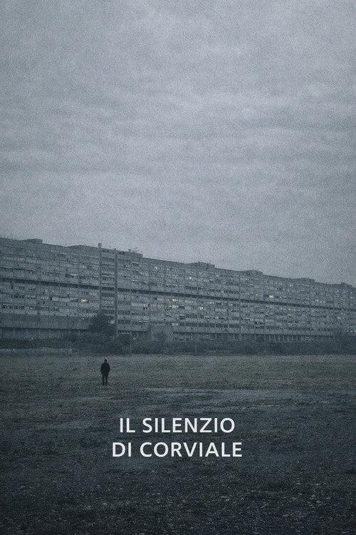 Il Silenzio di Corviale official movie poster