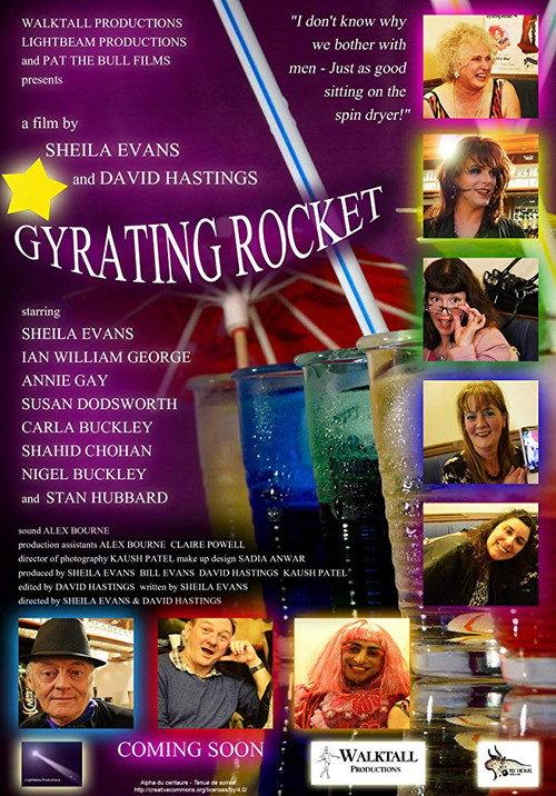 Gyrating Rocket 2016 official movie poster