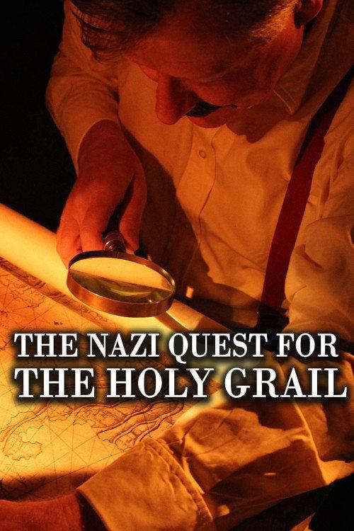 The Nazi Quest for the Holy Grail 2013 official movie poster
